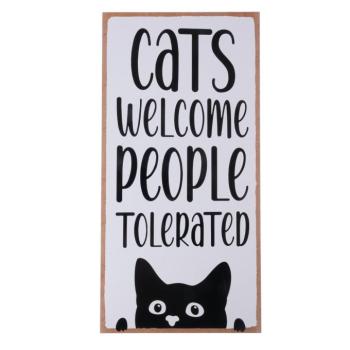 TIAKI "Cats Welcome, People Tolerated" dekorációs tábla - 1 darab kép